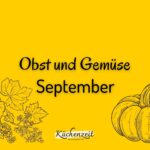 Obst und Gemüse September