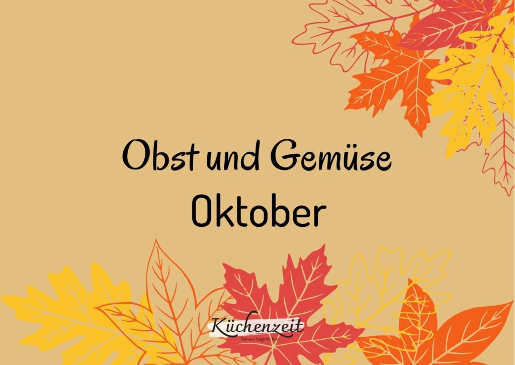 Obst und Gemüse Oktober