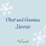 Obst und Gemüse Jänner