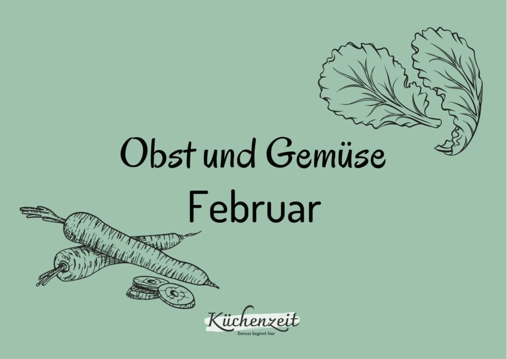 Obst und Gemüse Februar