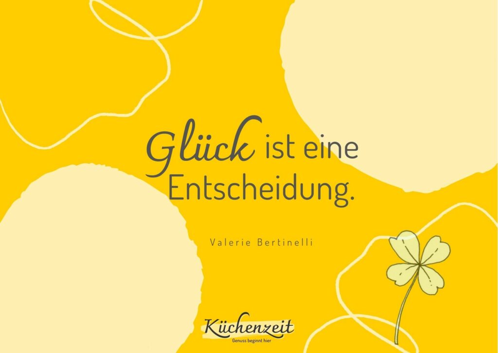 Glück ist meine Entscheidung